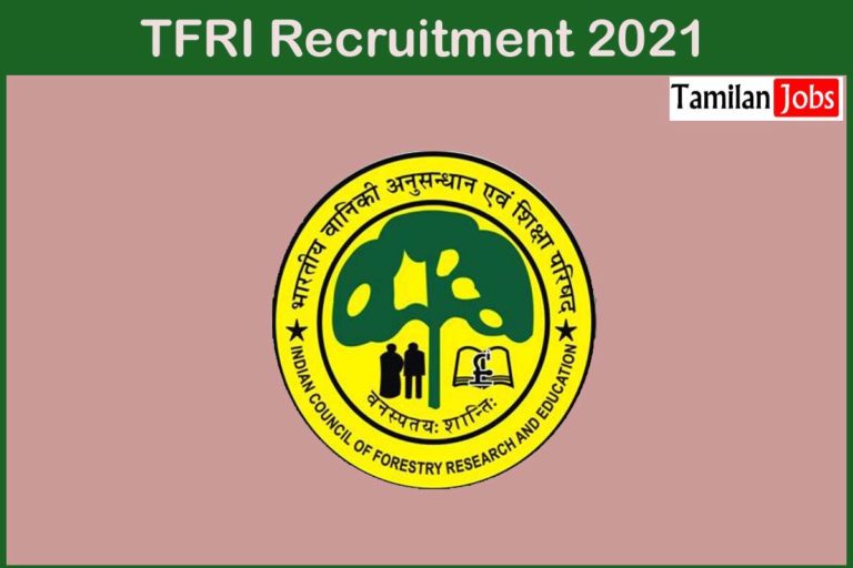 TFRI Recruitment 2021