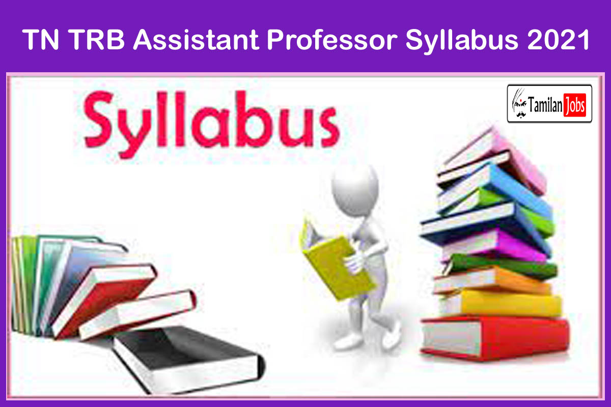 TN TRB Assistant Professor Syllabus 2021