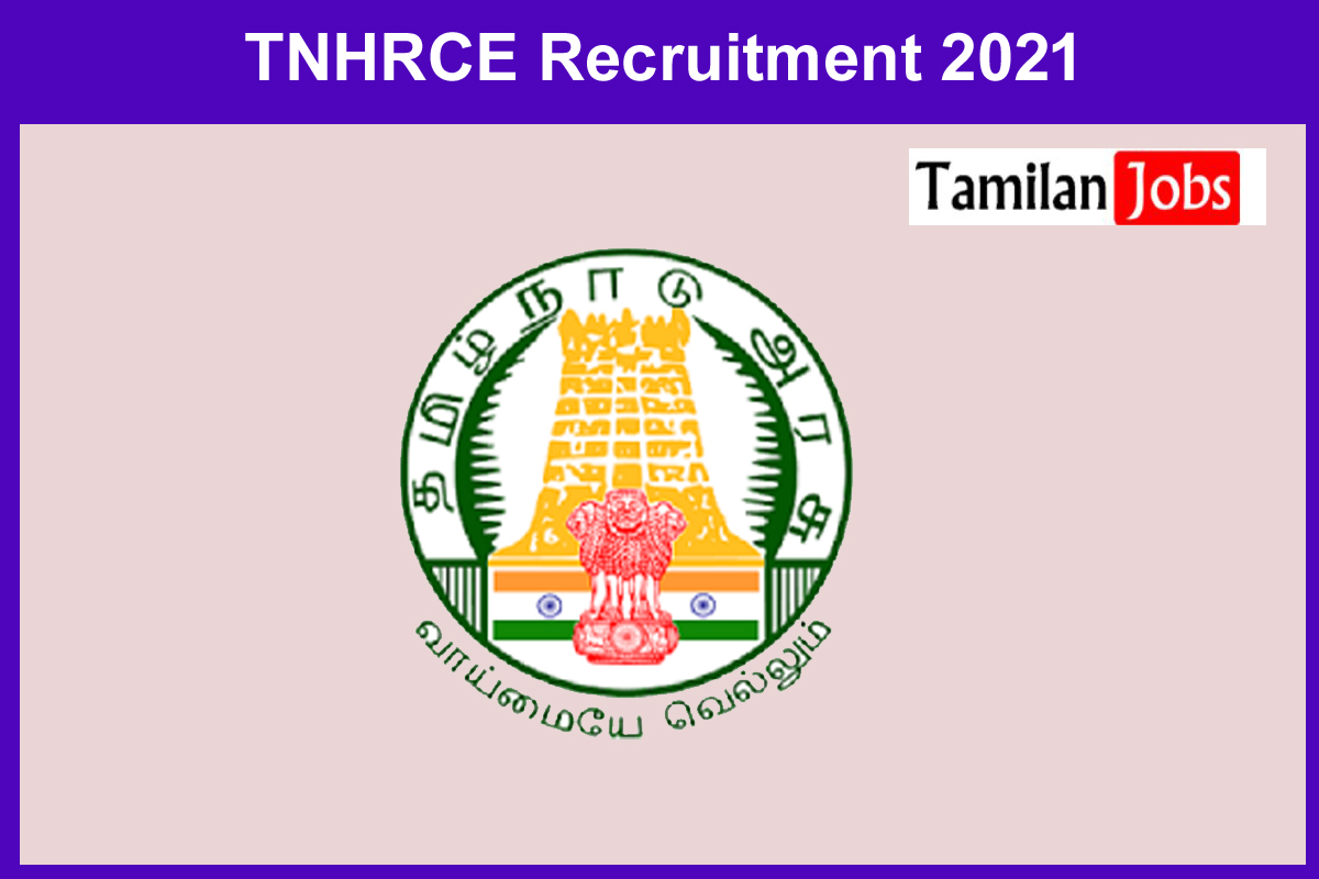 Tnhrce Recruitment 2021