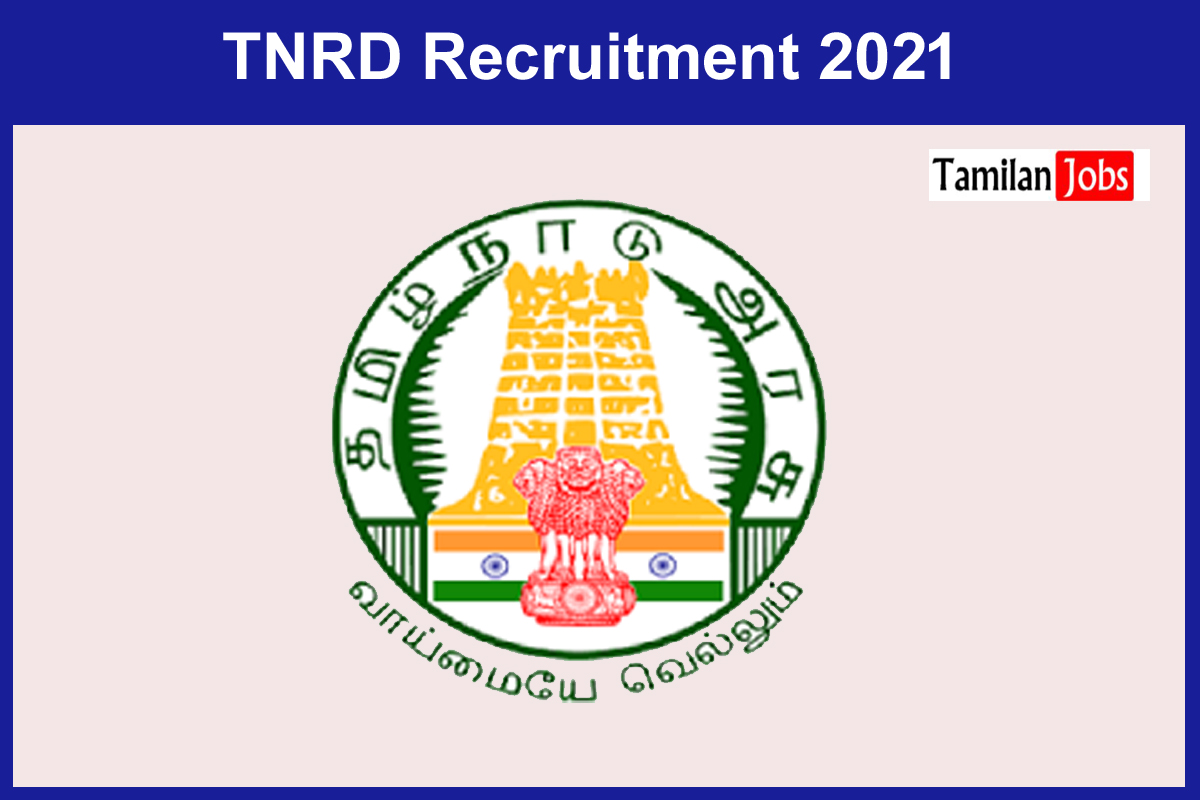Tnrd Recruitment 2021