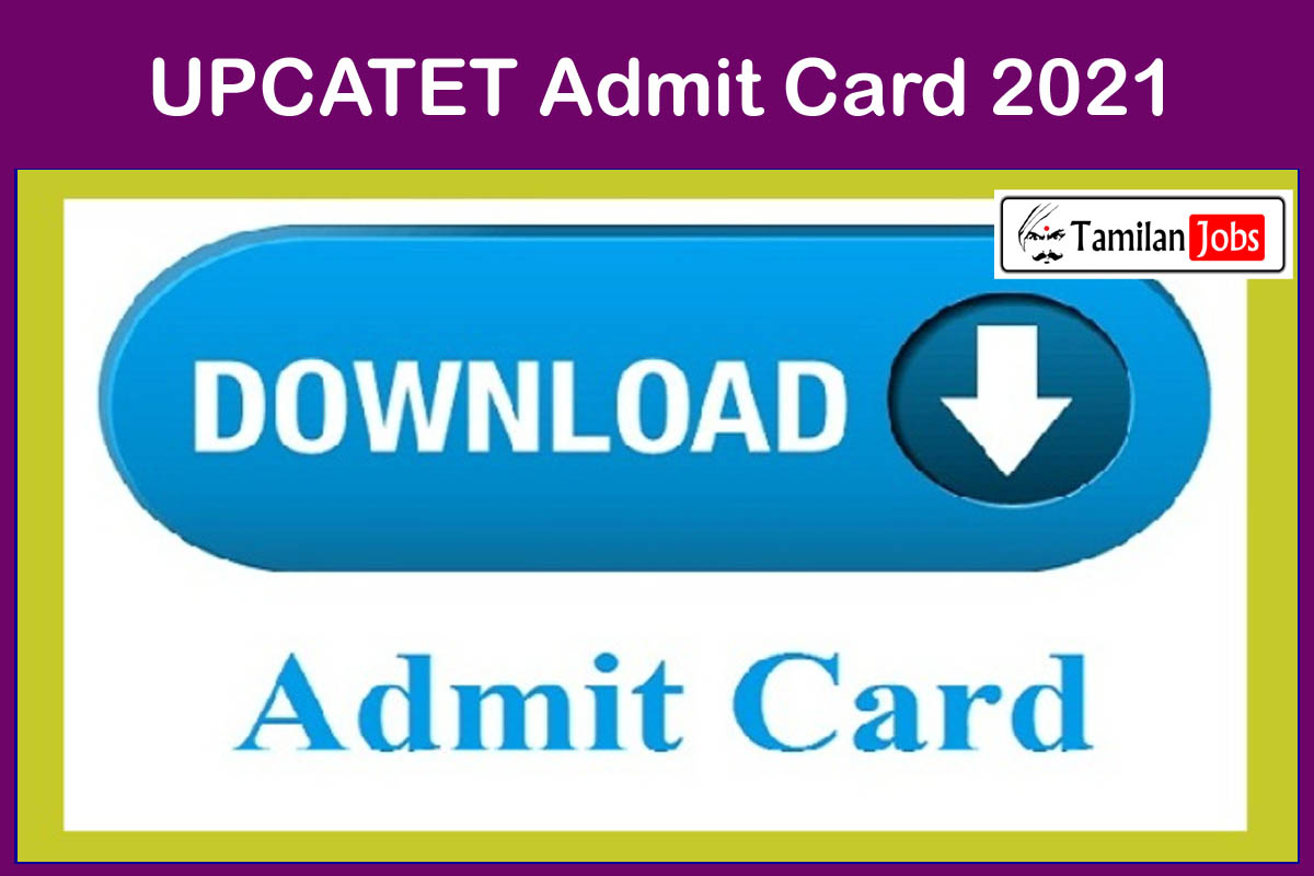UPCATET Admit Card 2021