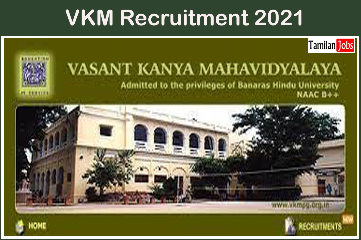 VKM Recruitment 2021