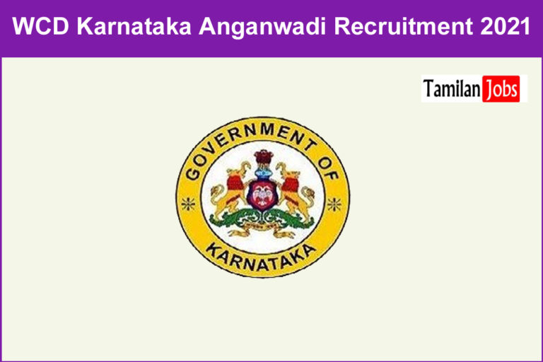 WCD Karnataka Anganwadi Recruitment 2021