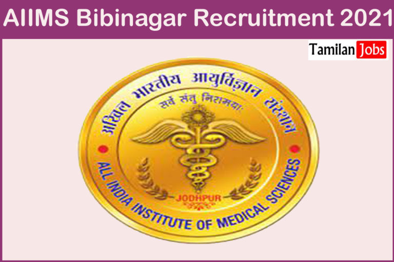 AIIMS Bibinagar Recruitment 2021