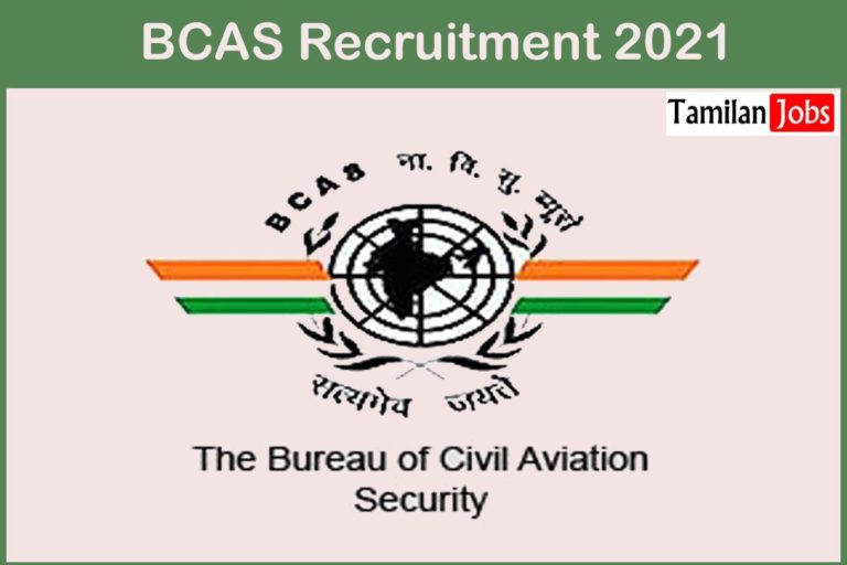 BCAS Recruitment 2021
