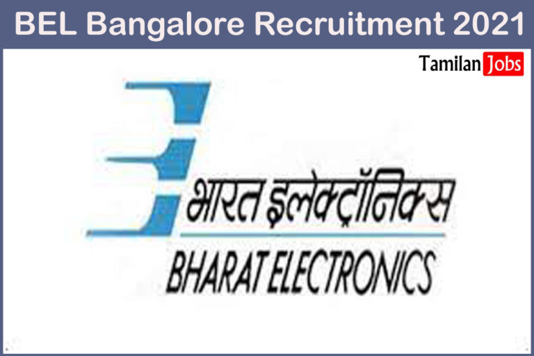 BEL Bangalore Recruitment 2021