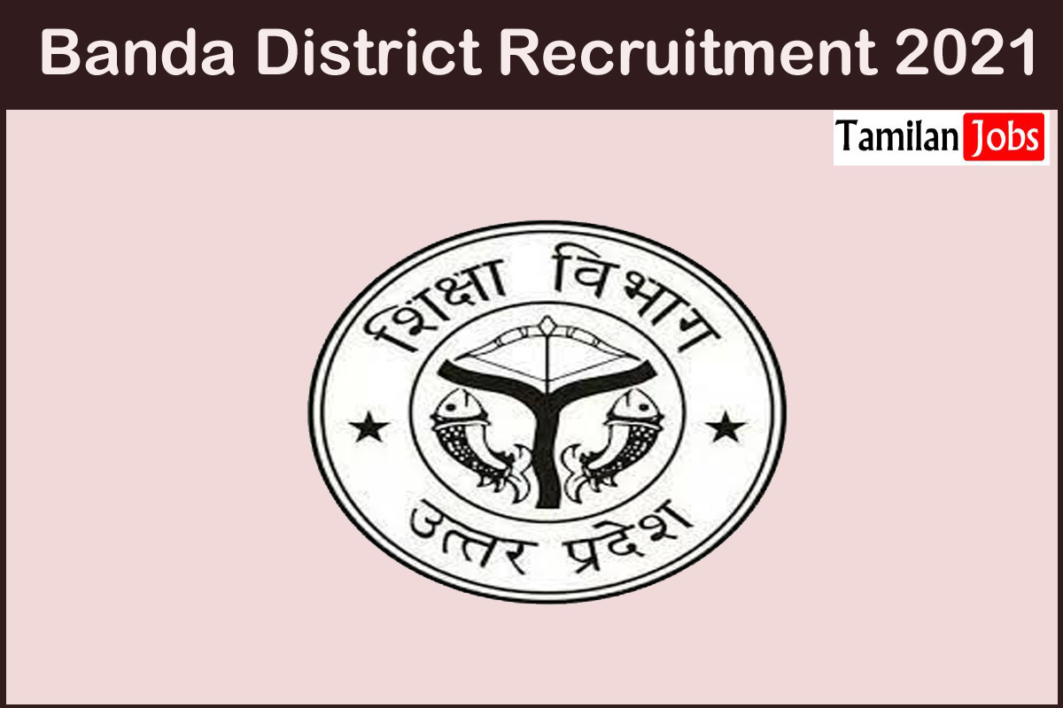 Banda District Recruitment 2021