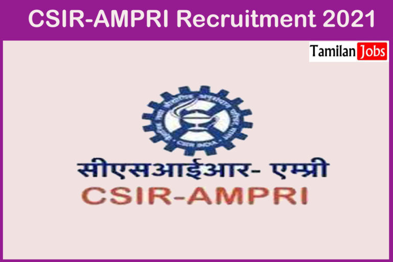CSIR-AMPRI Recruitment 2021
