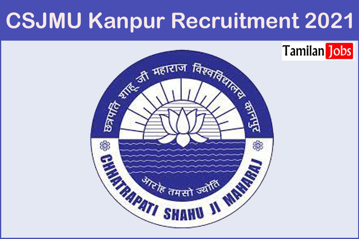 CSJMU Kanpur Recruitment 2021