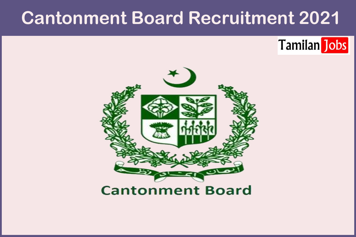 Cantonment Board Recruitment 2021