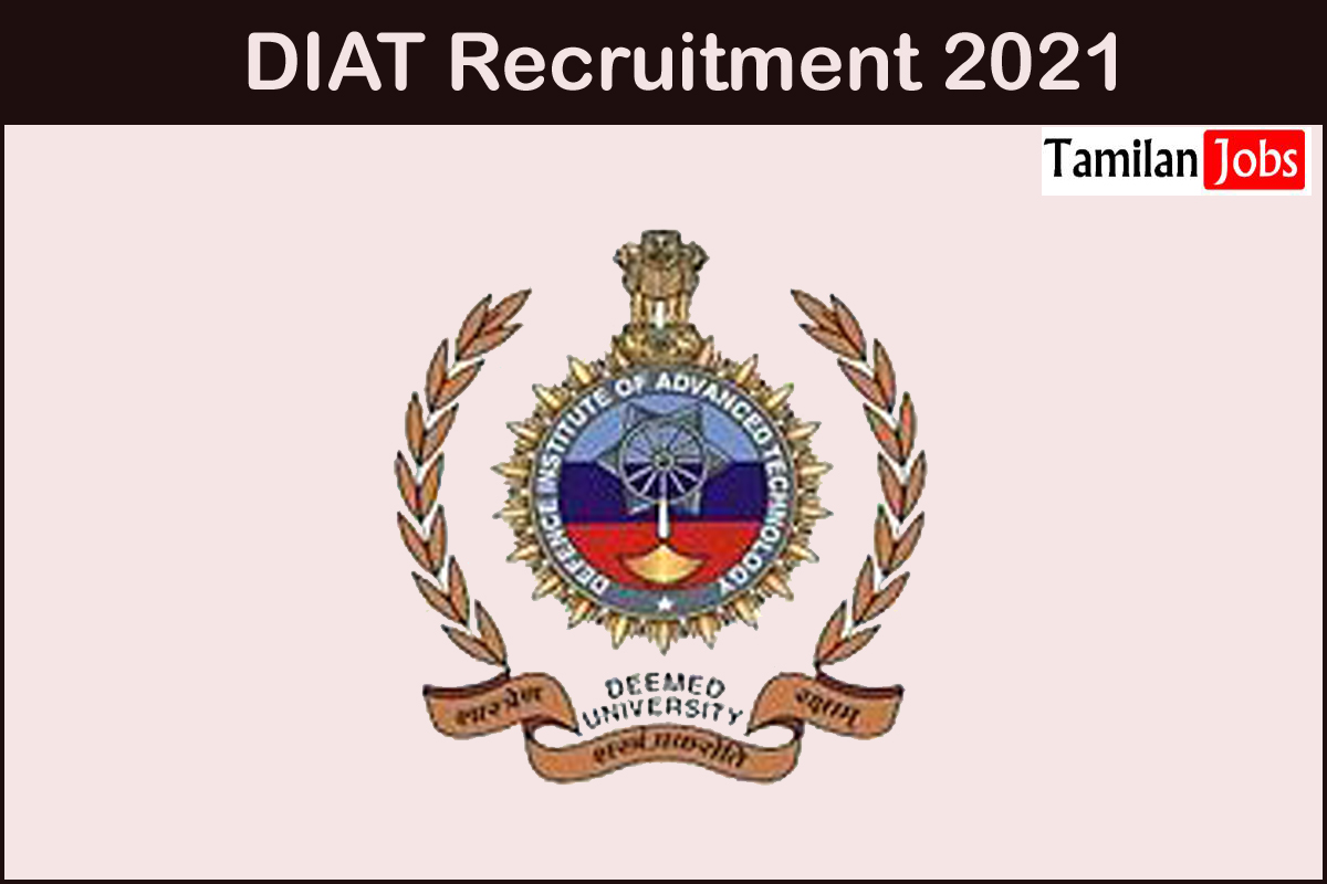 Diat Recruitment 2021 Out - Apply For 11 Professor Jobs