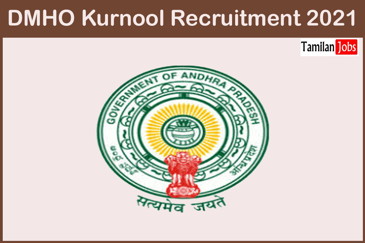 DMHO Kurnool Recruitment 2021