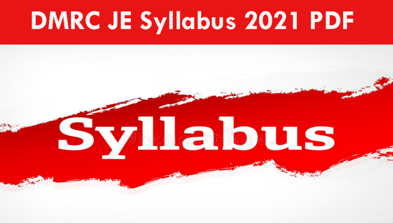 DMRC JE Syllabus 2021 PDF