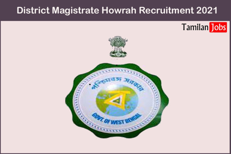 District Magistrate Howrah Recruitment 2021 Out – Apply Online 16 Chowkidar Jobs