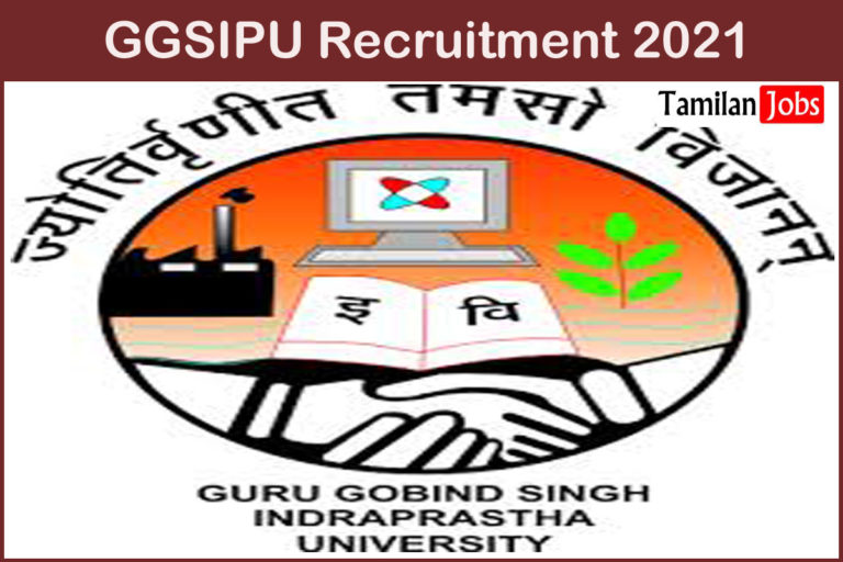 GGSIPU Recruitment 2021