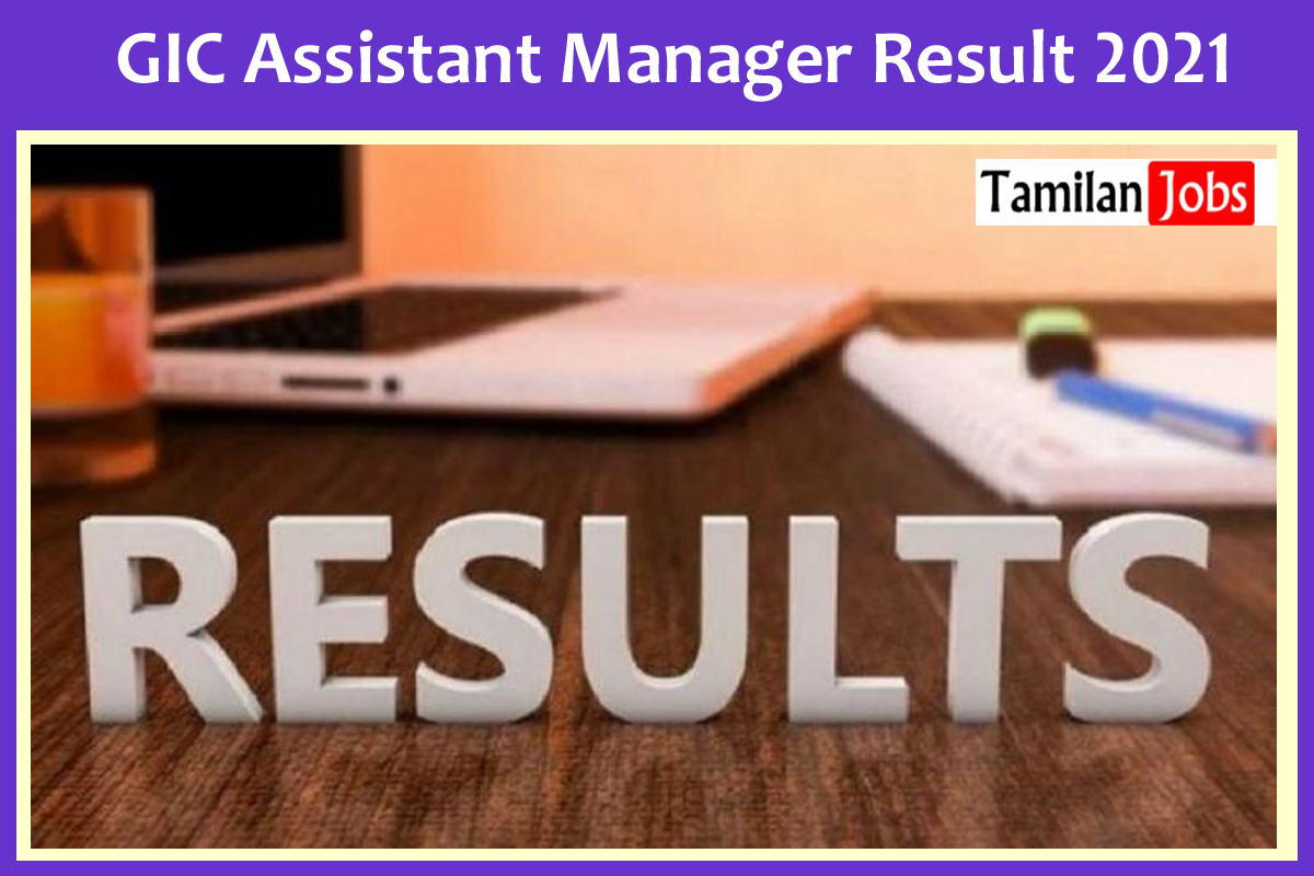 GIC Assistant Manager Result 2021