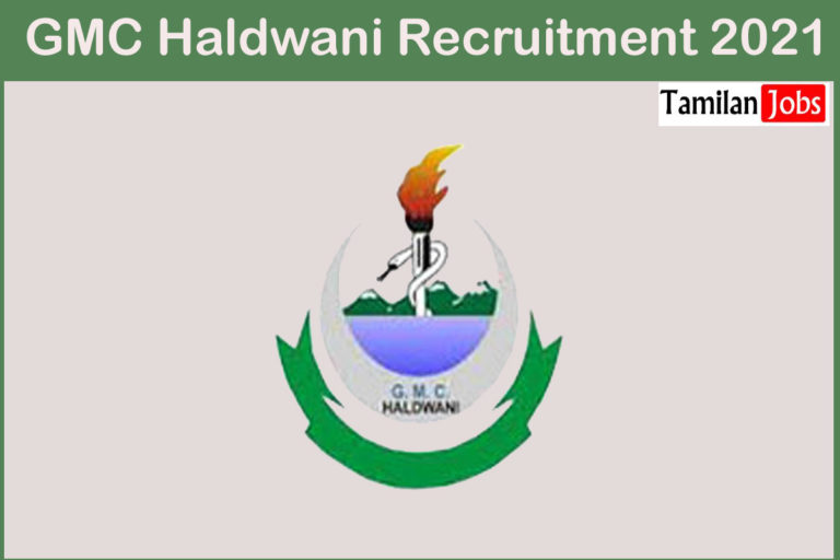 GMC Haldwani Recruitment 2021