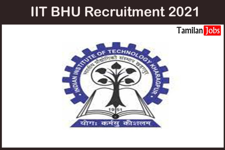 IIT BHU Recruitment 2021