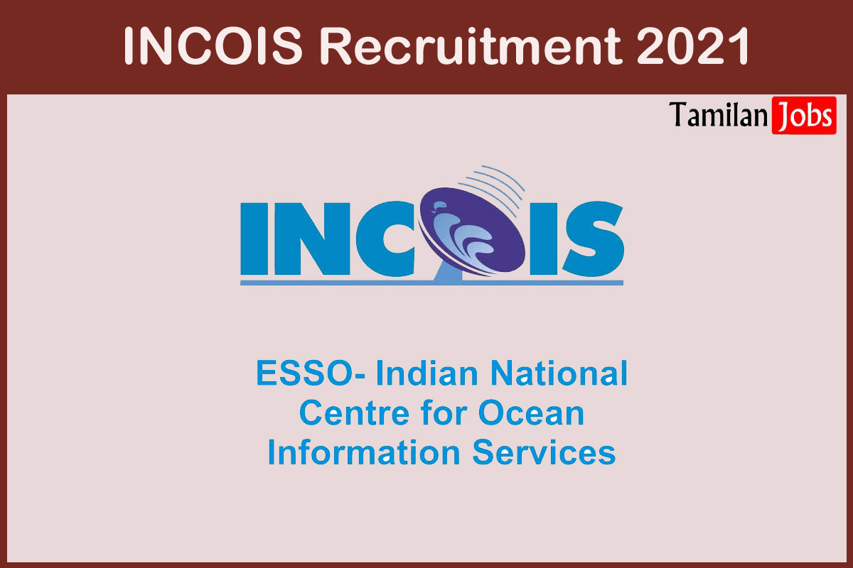 Incois Recruitment 2021