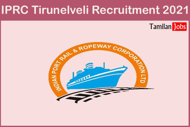 IPRC Tirunelveli Recruitment 2021