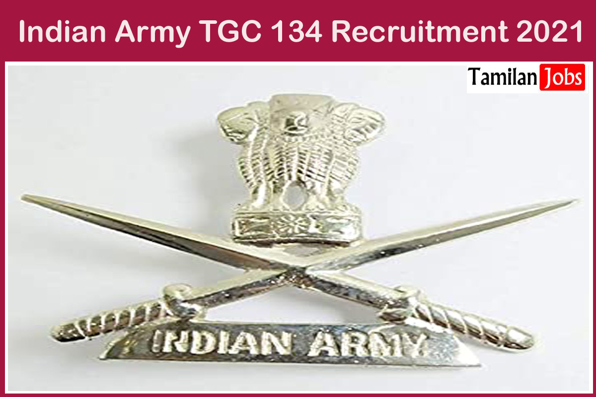 Indian Army TGC 134 Recruitment 2021