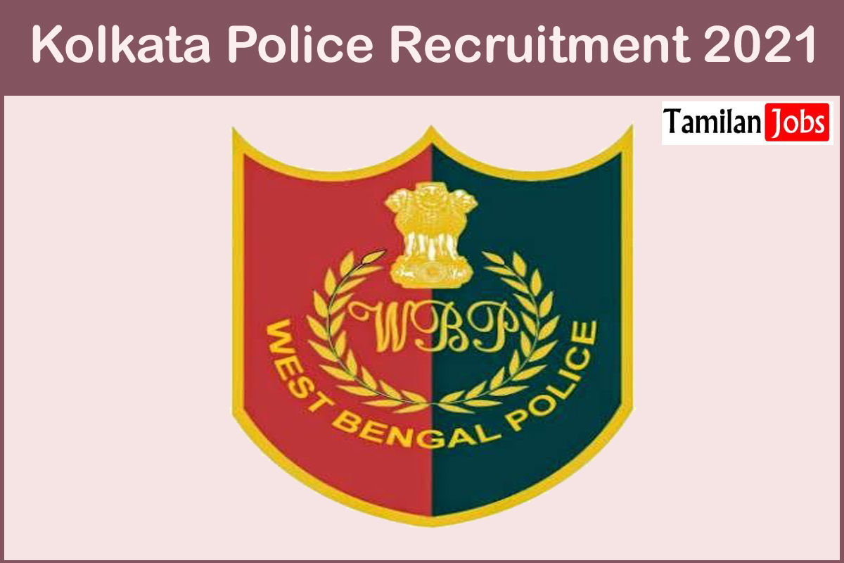 Kolkata Police Recruitment 2021
