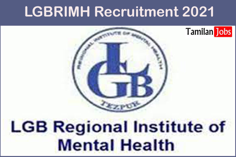 LGBRIMH Recruitment 2021