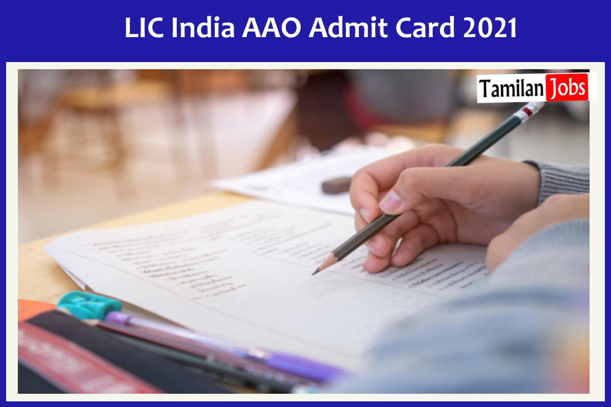 LIC India AAO Admit Card 2021