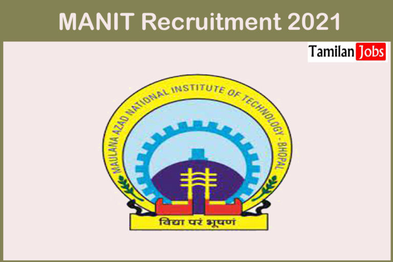 MANIT Recruitment 2021