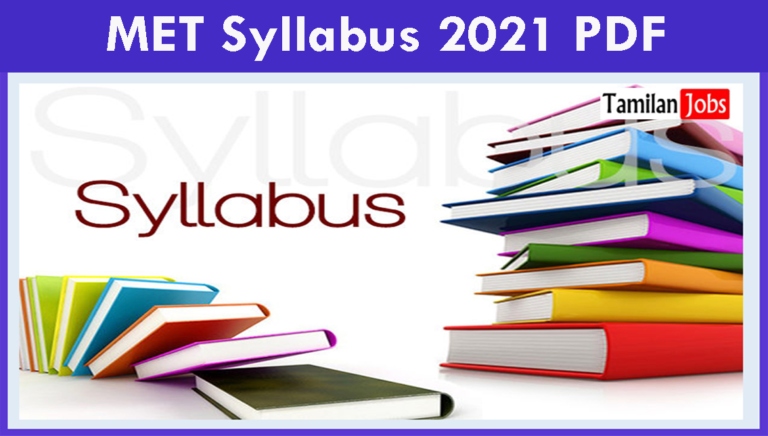 MET Syllabus 2021 PDF