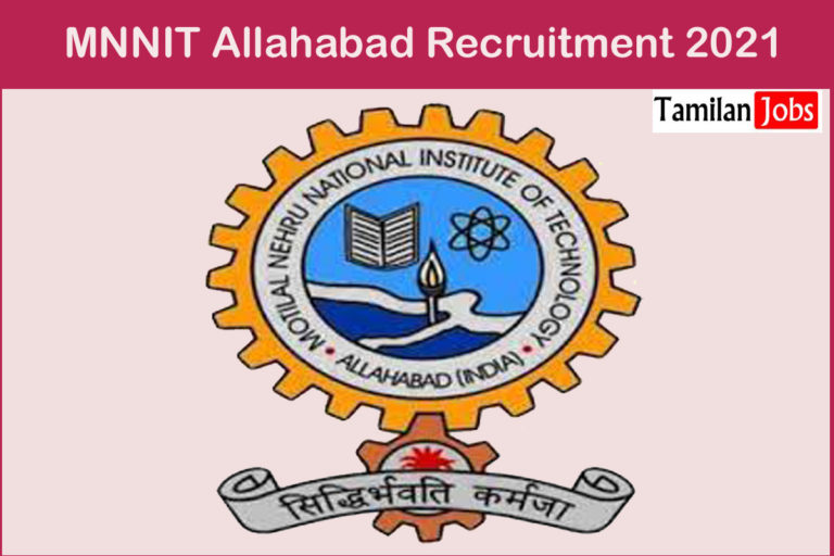 MNNIT Allahabad Recruitment 2021