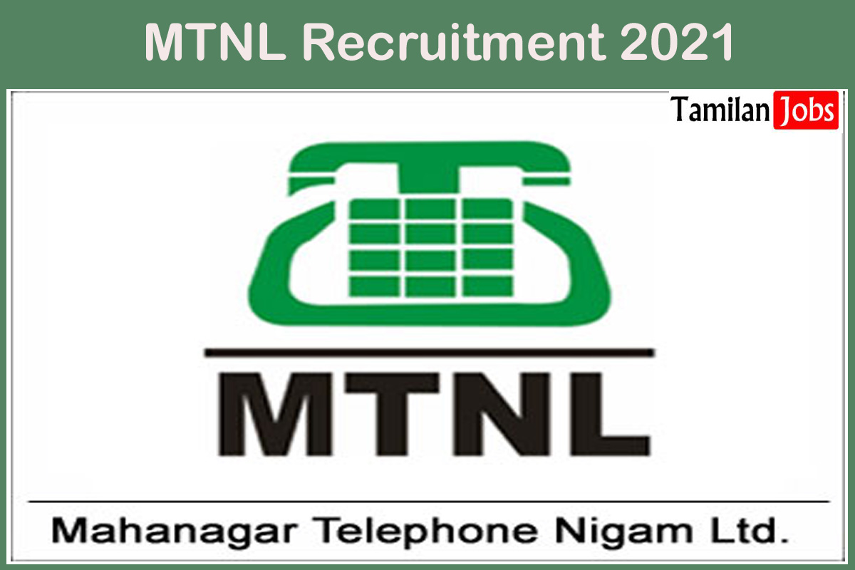 MTNL Recruitment 2021