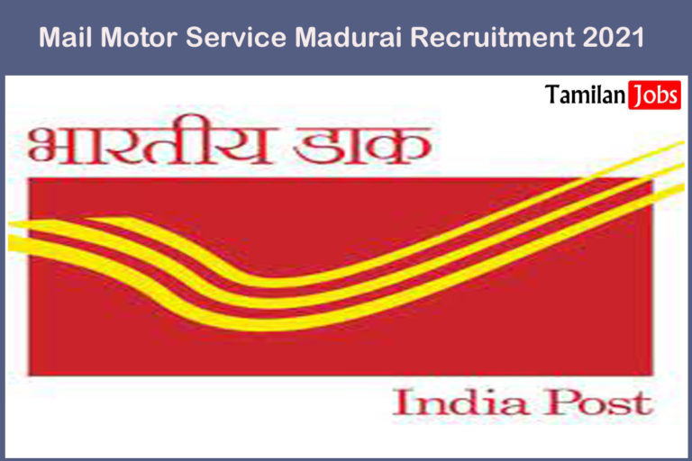 Mail Motor Service Madurai Recruitment 2021