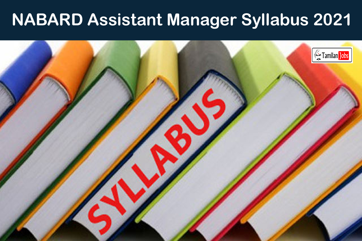 NABARD Assistant Manager Syllabus 2021