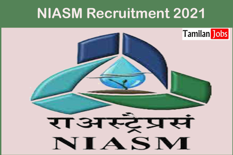 NIASM Recruitment 2021