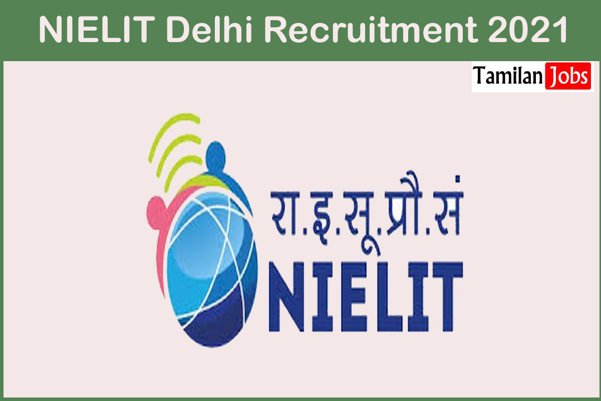 NIELIT Delhi Recruitment 2021