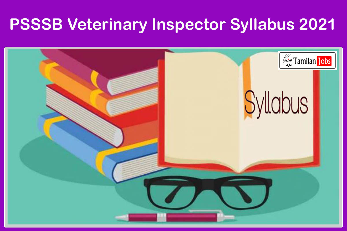 PSSSB Veterinary Inspector Syllabus 2021