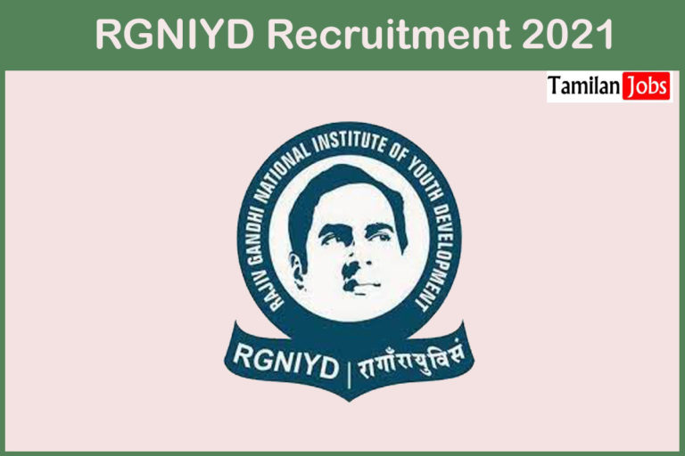 RGNIYD Recruitment 2021