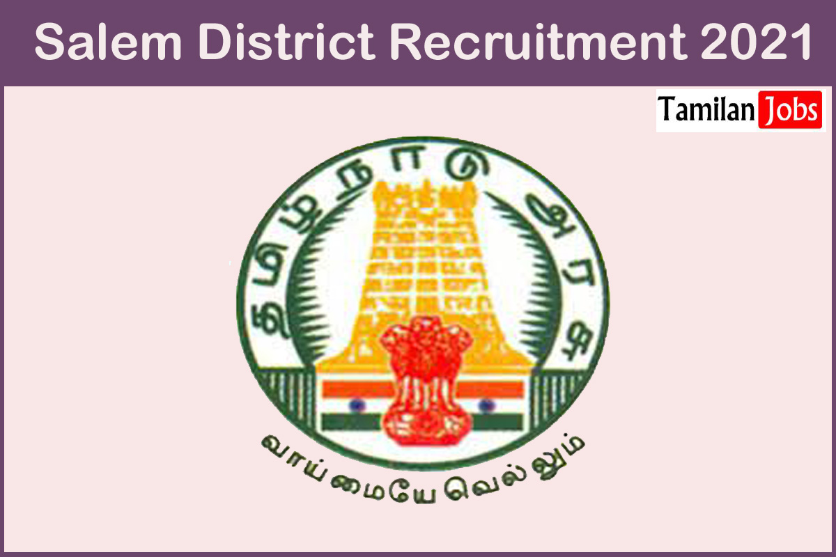 Salem District Recruitment 2021