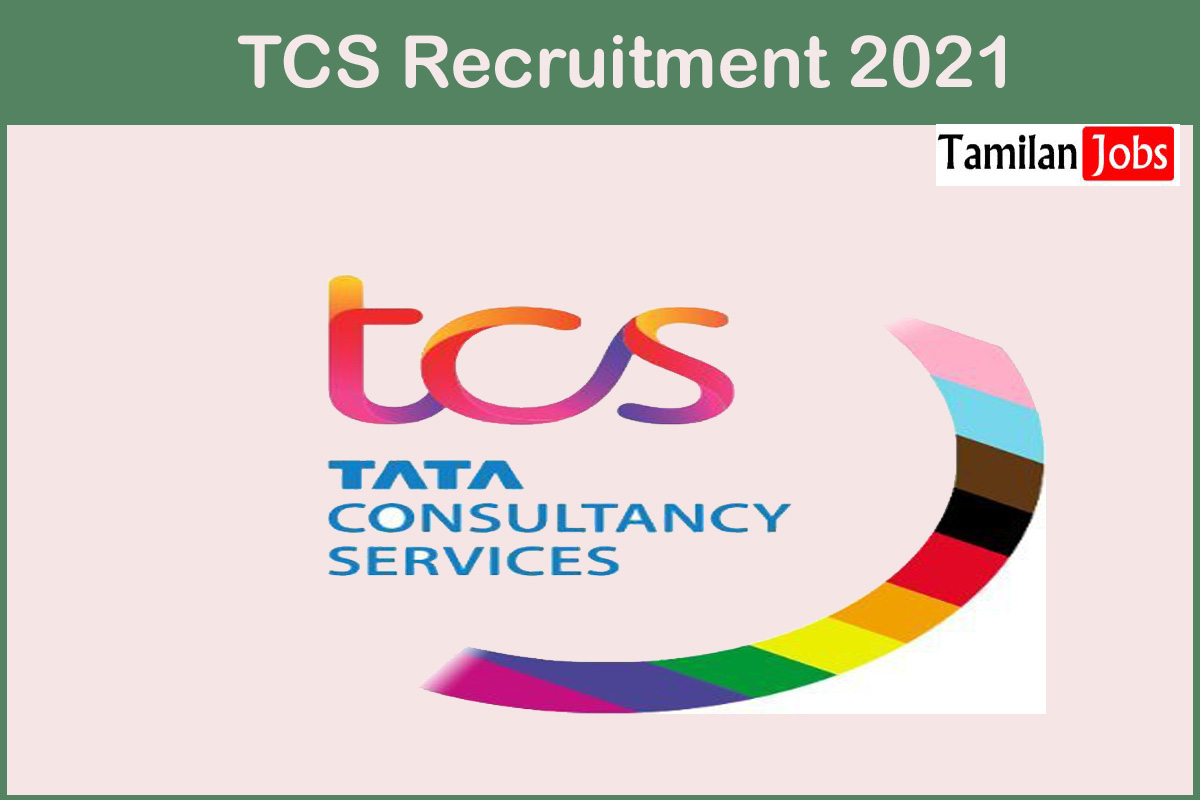 TCS Recruitment 2021