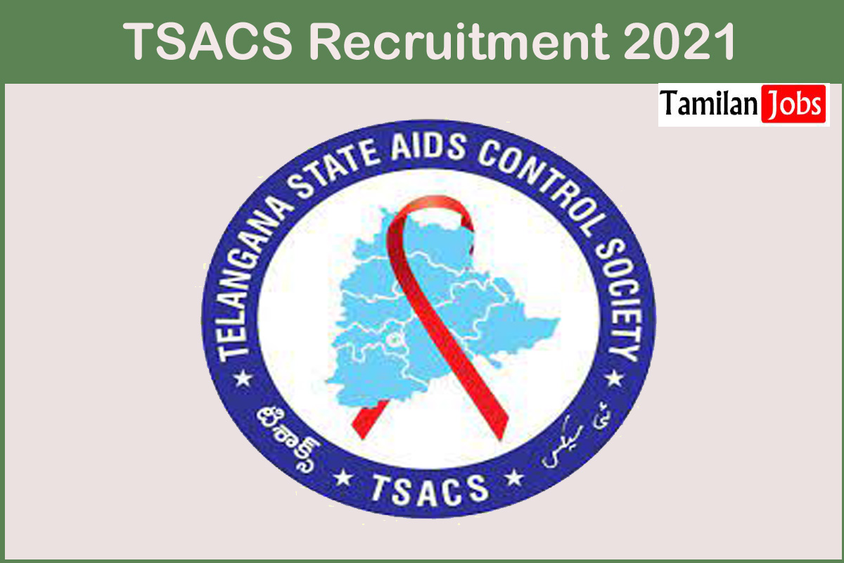 TSACS Recruitment 2021 - Tamilan Jobs TSACS Recruitment 2021