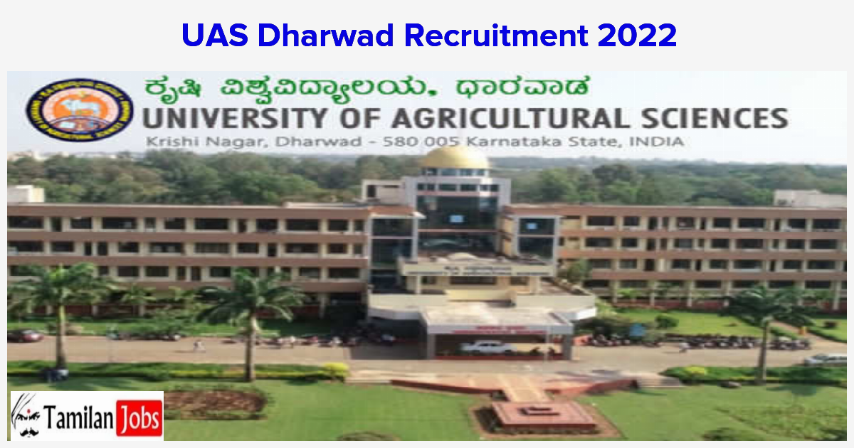 UAS Dharwad Recruitment 2022