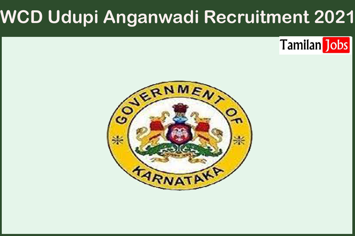 WCD Udupi Anganwadi Recruitment 2021