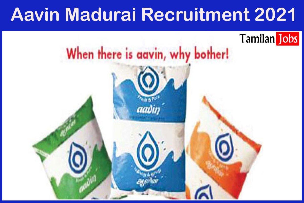 Aavin Madurai Recruitment 2021