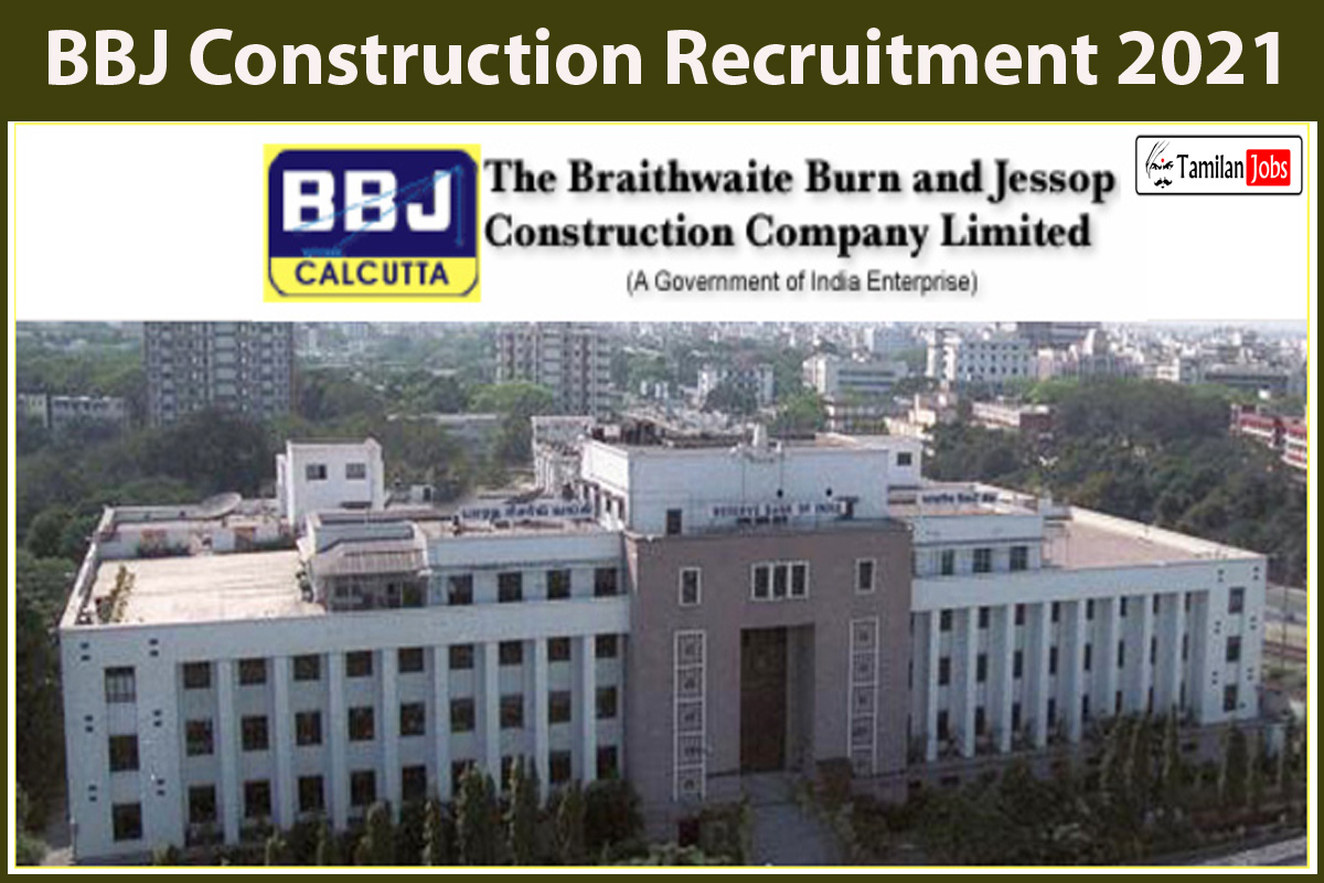 BBJ Construction Recruitment 2021