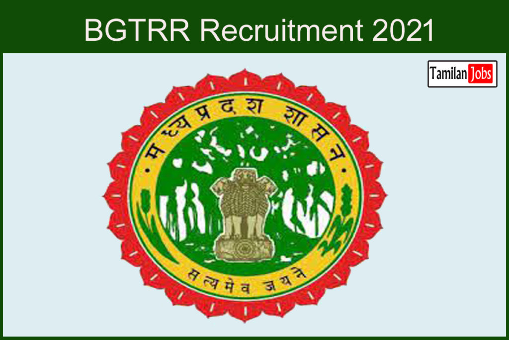 BGTRR Recruitment 2021