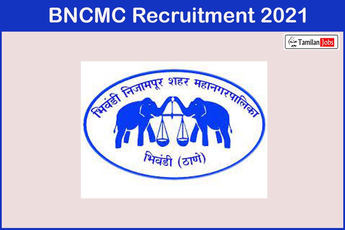 BNCMC Recruitment 2021