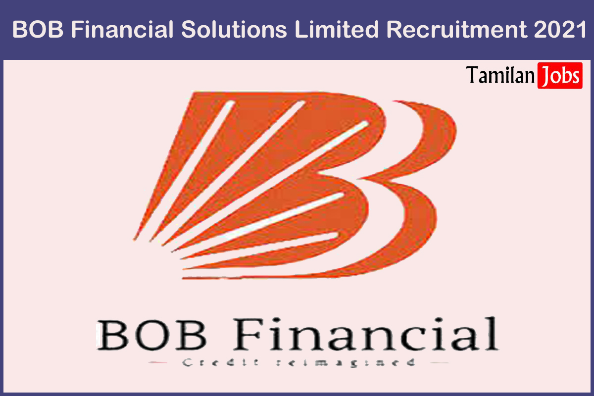 BOB Financial Solutions Limited Recruitment 2021