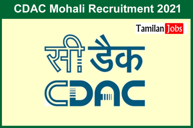 CDAC Mohali Recruitment 2021