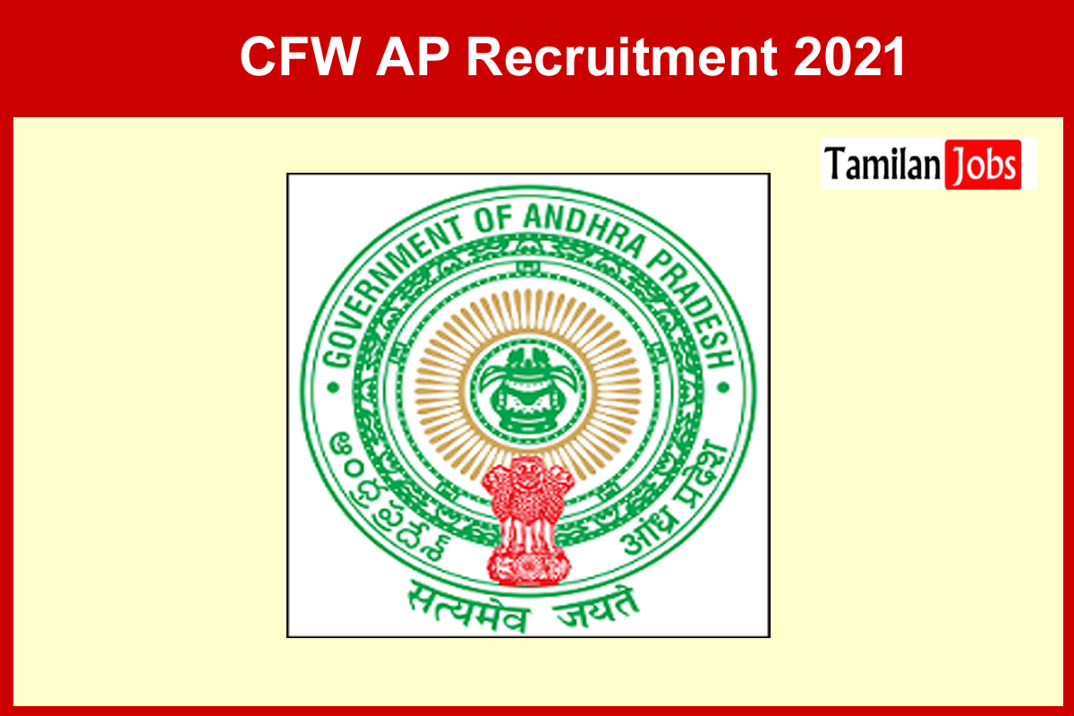 CFW AP Recruitment 2021